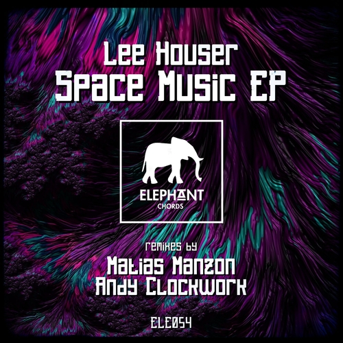 Lee Houser - Space Music [ELE054]